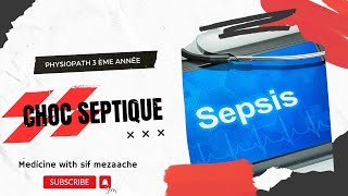 10 Choc septique  Physiopath 3ème MED [upl. by Yv]