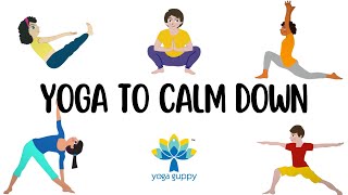 Yoga Poses for Anxiety for Children  Mindful practice to feel Calm  Yoga for Children  Yoga Guppy [upl. by Drawets]