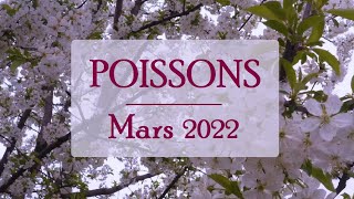 POISSONS♓ MARS 2022〰 TOUT [upl. by Idnac]