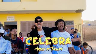 Arley ft Fredy Tagom  Celebra  Official Video  caboverdenebosoi [upl. by Sessilu]