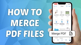 How to Merge PDF Files on iPhone  StepbyStep Guide [upl. by Nitsyrc]