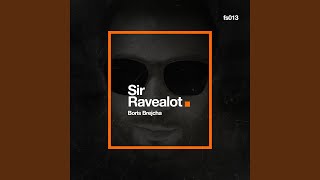 Sir Ravealot [upl. by Amilb]