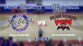 CubaRushford vs BolivarRichburg Boys Varsity Basketball 1424 [upl. by Faulkner973]