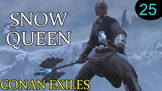 Conan Exiles  Wolf woes Snow Queen Episode 25 [upl. by Norvall]