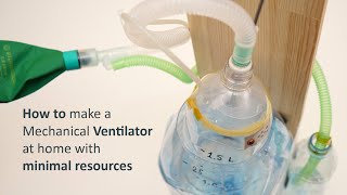 How to make a Mechanical Ventilator at home with minimal resources [upl. by Ruphina384]