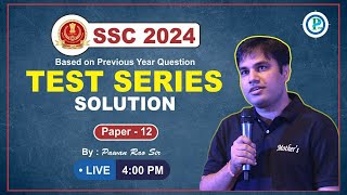 TEST SERIES SOLUTION  PAPER 12 SOLUTION  SSC CGL 2024 CHSL  CPO  CDS  By Pawan Rao SIR [upl. by Yerffeg]