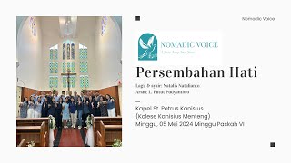 NOMADIC VOICE  PERSEMBAHAN HATI [upl. by Anyahs]