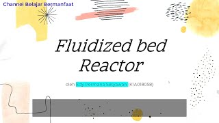 Fluidized Bed Reactor [upl. by Ocsinarf796]