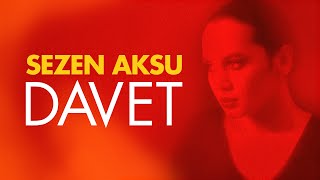 Sezen Aksu  Davet Lyrics  Şarkı Sözleri [upl. by Eciuqram]