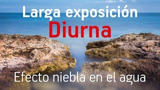 Larga exposición diurna  Efecto niebla en el agua [upl. by Dorotea]