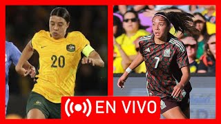 🔥Australia Femenil vs Selección Méxicana Femenil  RAZÓN POR LA QUE NO HAY LIGA MX FEMENIL [upl. by Asilana461]