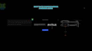 Why Your Compass Isnt Working Fixing Compass Error Calibration Potensic ATOM [upl. by Rhpotsirhc]