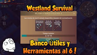 Westland Survival Banco Útiles y Herramientas al 6 [upl. by Airdnazxela880]