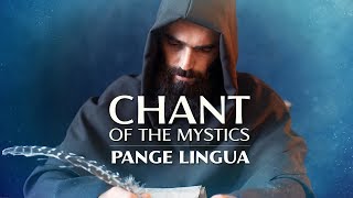 Chant of the Mystics Pange Lingua  Divine Gregorian Chant  Eucharistic Hymn [upl. by Warrin]