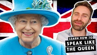 British English Accents  The Queens English Part 1 [upl. by Ecneralc]