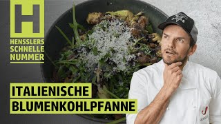 Schnelles Italienische Blumenkohlpfanne Rezept von Steffen Henssler [upl. by Semmes]