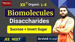 L8 Biomolecules  Disaccharides Sucrose  Invert sugar Concept  Non Reducing Sugar Concept [upl. by Danczyk]