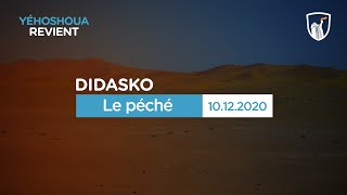 Le péché  Didasko 101220 [upl. by Eirolam]