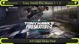 Tony Hawks Pro Skater 1 2  All Gaps Skate Park Achievement [upl. by Ettennat]