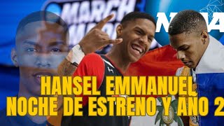 HANSEL ENMANUEL  NOCHE ESTRENO Y TODO SOBRE SU SEGUNDA TEMPORADA EN LA NCAA [upl. by Dennard123]