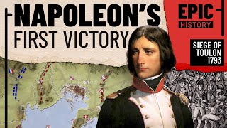 Napoleons First Victory The Siege of Toulon 1793 [upl. by Orravan]