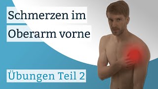 Oberarmschmerzen vorne  Übungen Teil II [upl. by Maher]