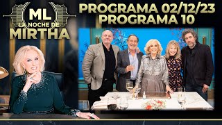 LA NOCHE DE MIRTHA  Programa 021223  PROGRAMA 10 TEMPORADA 2023 [upl. by Relyuhcs]