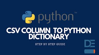 CSV Column to Python Dictionary [upl. by Bauer223]