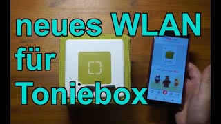 Toniebox  WLAN hinzufügen und die Box mit dem Internet verbinden [upl. by Sanyu229]