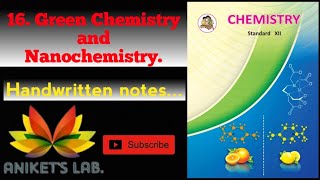 16 green chemistry and nanochemistry  handwritten notes Maharashtra state board HSC 12 th mhtcet [upl. by Adnaram]