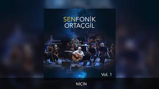 Niçin  SenfonikOrtaçgil [upl. by Wilmar720]