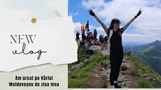 Am urcat pe Vârful Moldoveanu de ziua mea  Rotahiking 11 [upl. by Maddalena]