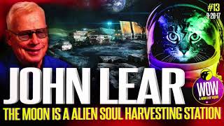 John Lear The Alien Soul Harvesting Station on The Moon WOW 13 [upl. by Sanborn]