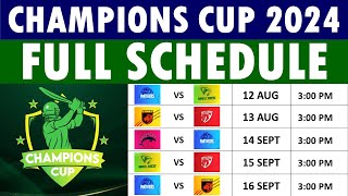 Champions Cup 2024 Schedule Champions Cup Schedule Pakistan Champions Cup 2024 Schedule [upl. by Ordway]