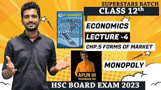 MONOPOLY12th New Syllabus  EconomicsFORMS OF MARKET [upl. by Adnohsat]