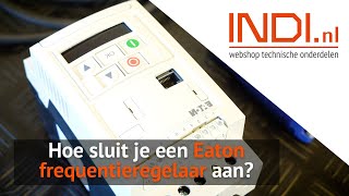 Hoe sluit je een Eaton frequentieregelaar aan [upl. by Clapp631]