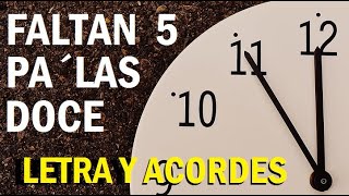 FALTAN CINCO PA´LAS DOCE Néstor Zavarce Letra y Acordes principiantes CUATRO FÁCIL RÁPIDO Y SENCILLO [upl. by Dag]