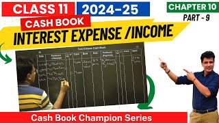 Interest Expense  Double Column Cash Book  Class 11 Accounts  Chapter 10  Part 9 [upl. by Naimad665]