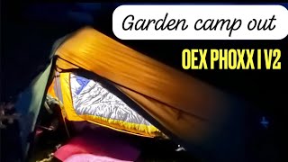 OEX Phoxx 1 v2 Garden camp test [upl. by Glynnis885]