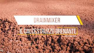 Drainmixer il calcestruzzo drenante by Italmixer [upl. by Nikolai]