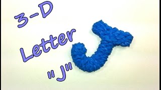 3D Letter quotJquot Tutorial by feelinspiffy Rainbow Loom [upl. by Beauchamp]