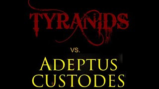 Tyranid Master Class Episode 7 Custodes Match Ups [upl. by Adnirual]