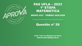 Questão 26  PAS UFLA 2023  1ª Etapa [upl. by Ajaj]