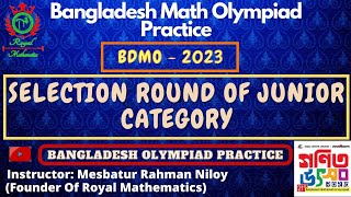 🛑612 BDMO 2023 Selection Round Solution Junior Category [upl. by Eisle957]