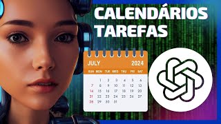 Calendário e organização de tarefas no Chat GPT [upl. by Jarret]