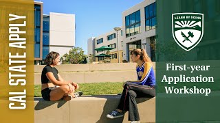 Cal State Apply  Firstyear Application Workshop [upl. by Emie]