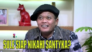 Klarifikasi Sule Tentang Hubungannya Dengan Santyka Fauziah  FYP 221123 Part 3 [upl. by Rosalyn]