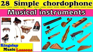 28 Musical Instruments  Simple Chordophones with picture and Video  Kingsley Music Lessons [upl. by Heller]