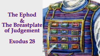 The Ephod amp Breastplate of Judgement [upl. by Aicissej]