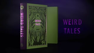 Weird Tales  Exclusive Folio Society collection [upl. by Niassuh]